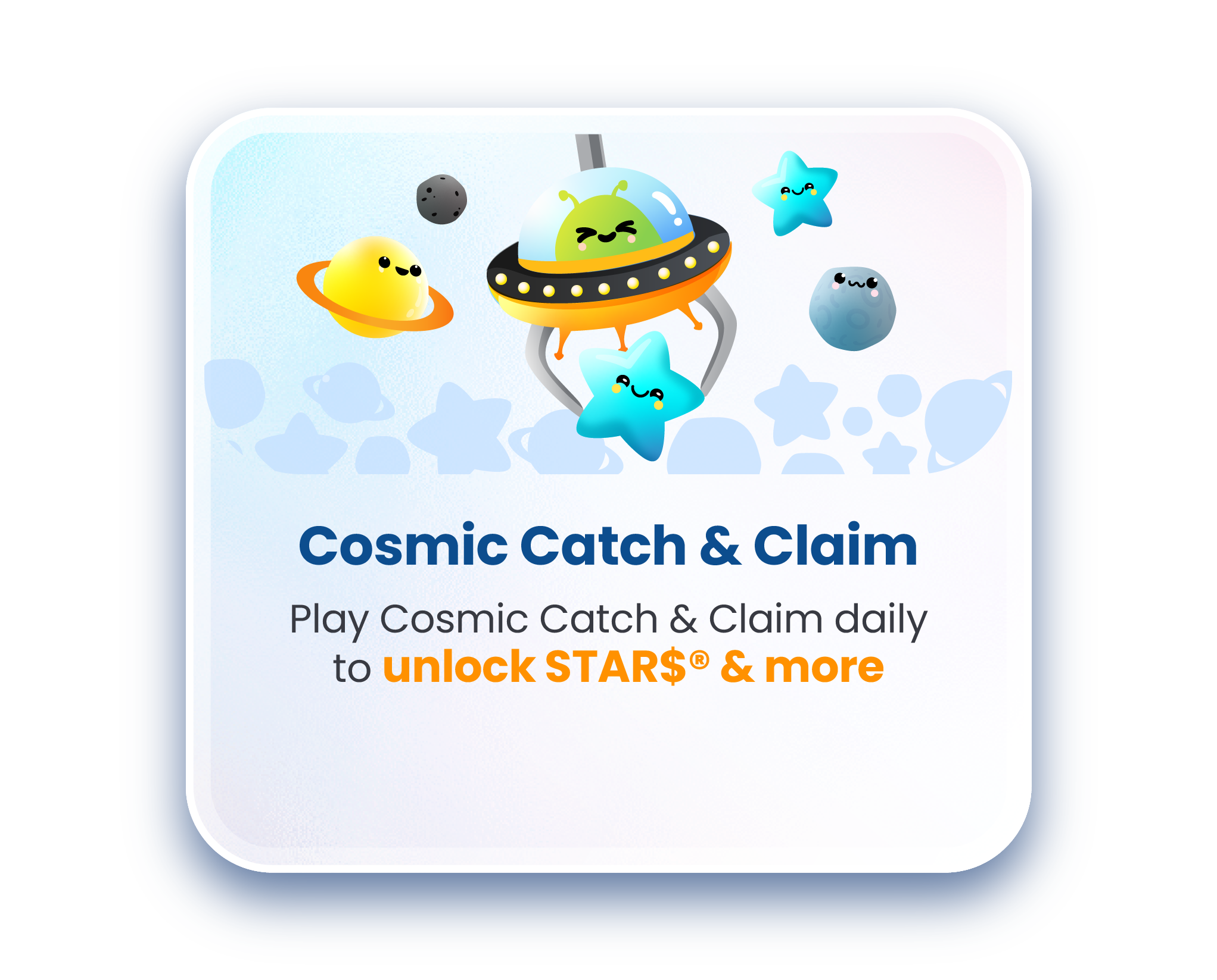 Cosmic Catch & Claim